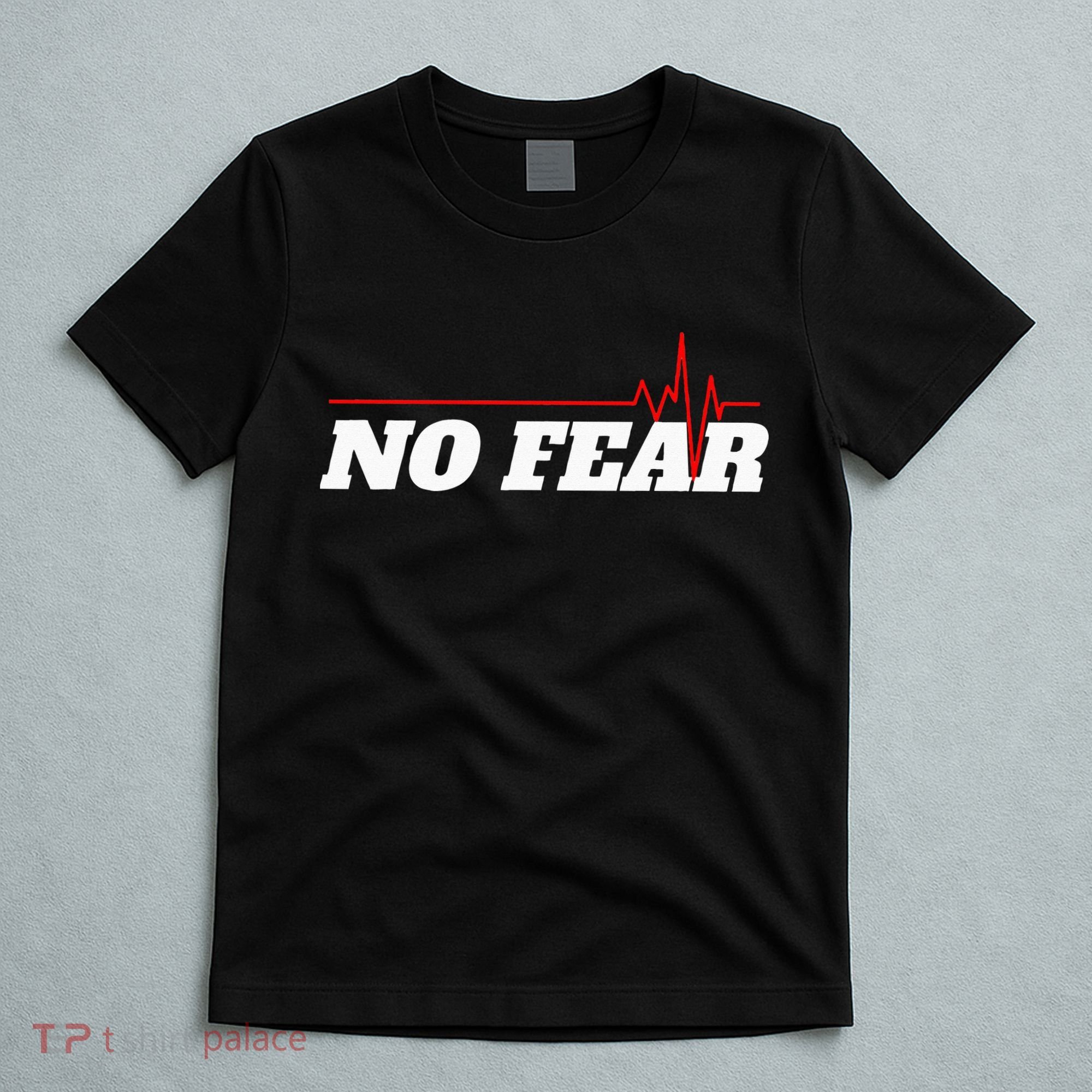 No Fear Motivation T-Shirt