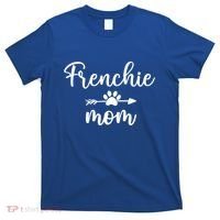 Novelty Frenchie Mom Mama Gift Dog Mom Frenchie Mothers Day Cute Gift T-Shirt thumb 0