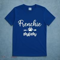 Novelty Frenchie Mom Mama Gift Dog Mom Frenchie Mothers Day Cute Gift T-Shirt thumb 5