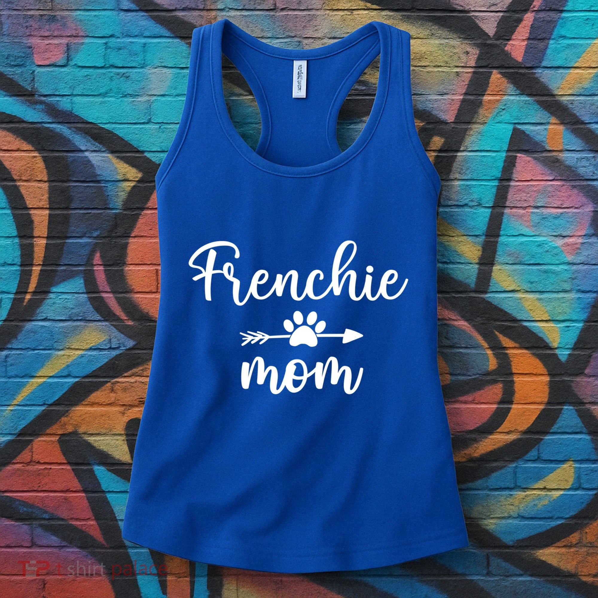 Novelty Frenchie Mom Mama Gift Dog Mom Frenchie Mothers Day Cute Gift Women's Tank Top