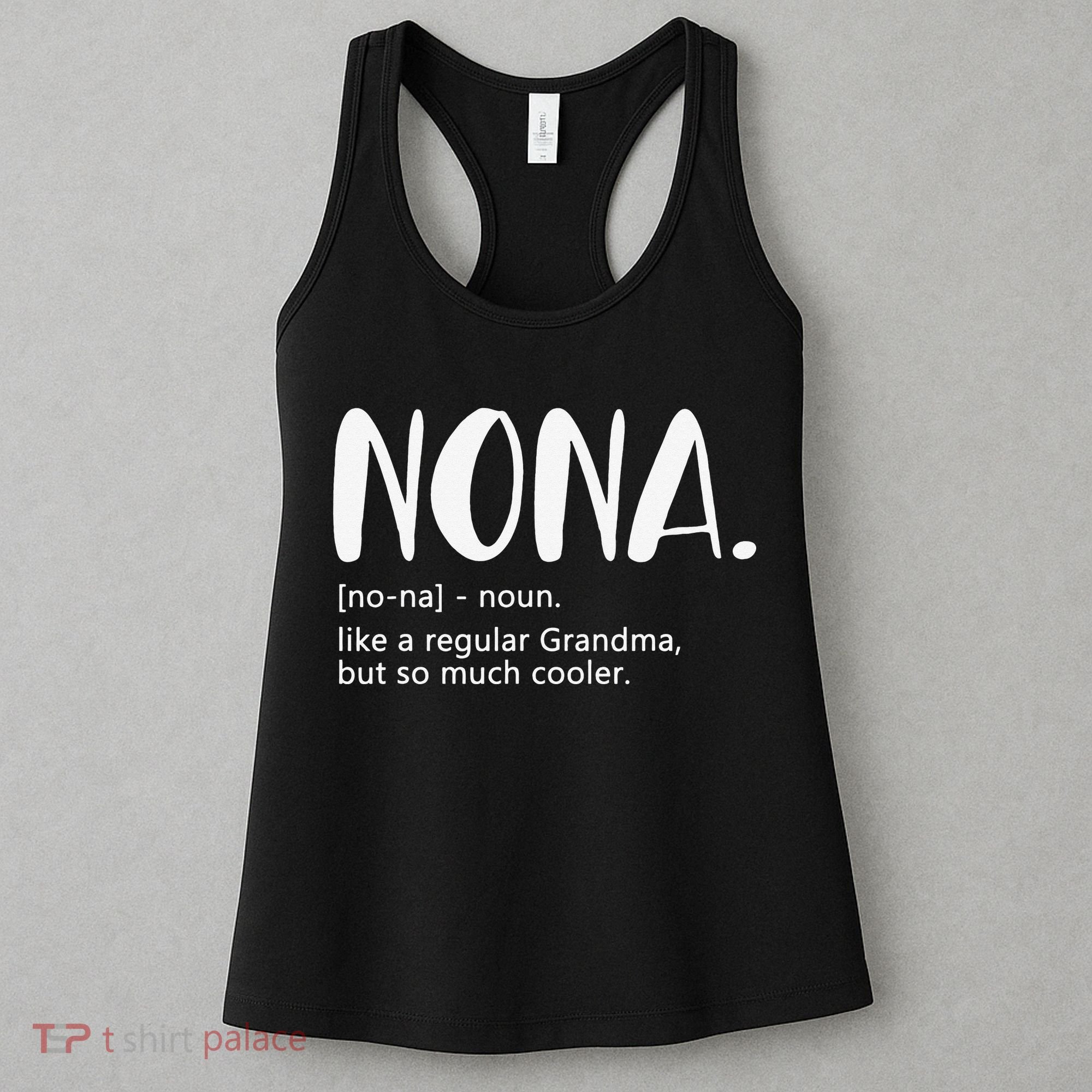 Nona for  Mother's Day for Grandma Nona Women's Tank Top