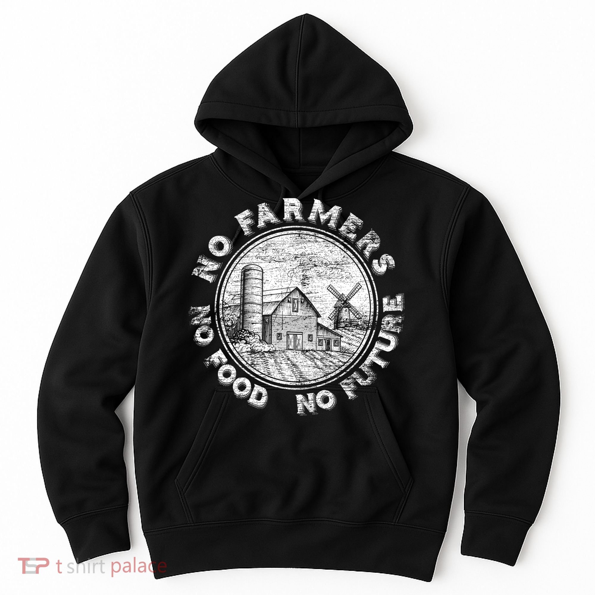 No Farmers No Food No Future Great Gift Hoodie