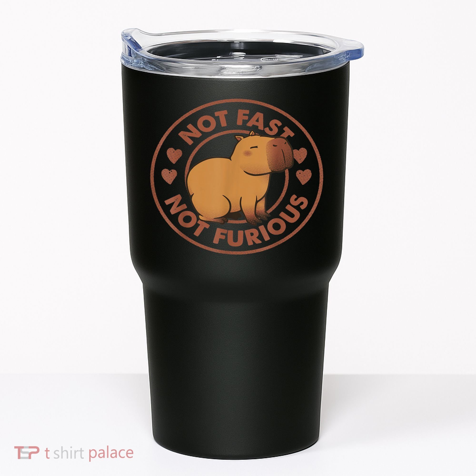Not Fast Not Furious Capybara Tumbler