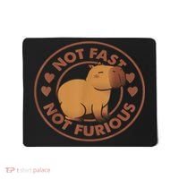 Not Fast Not Furious Capybara Mousepad thumb 0