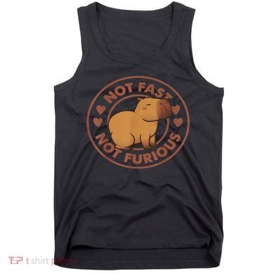 Not Fast Not Furious Capybara Tank Top