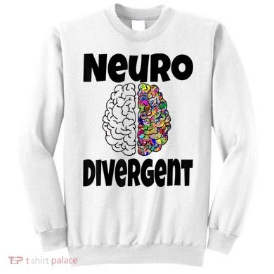 Neurodivergent Funny Neurodiversity Brain Design Autism ADHD Sweatshirt