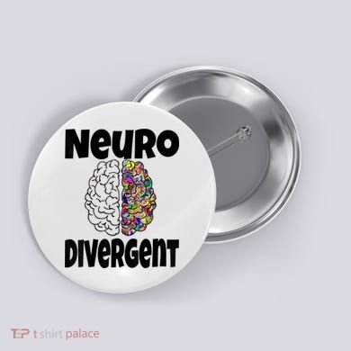 Neurodivergent Funny Neurodiversity Brain Design Autism ADHD Button