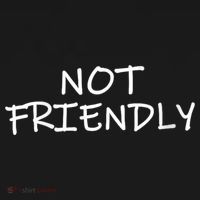 Not Friendly Novelty Text Warning To Others (C) Button thumb 1