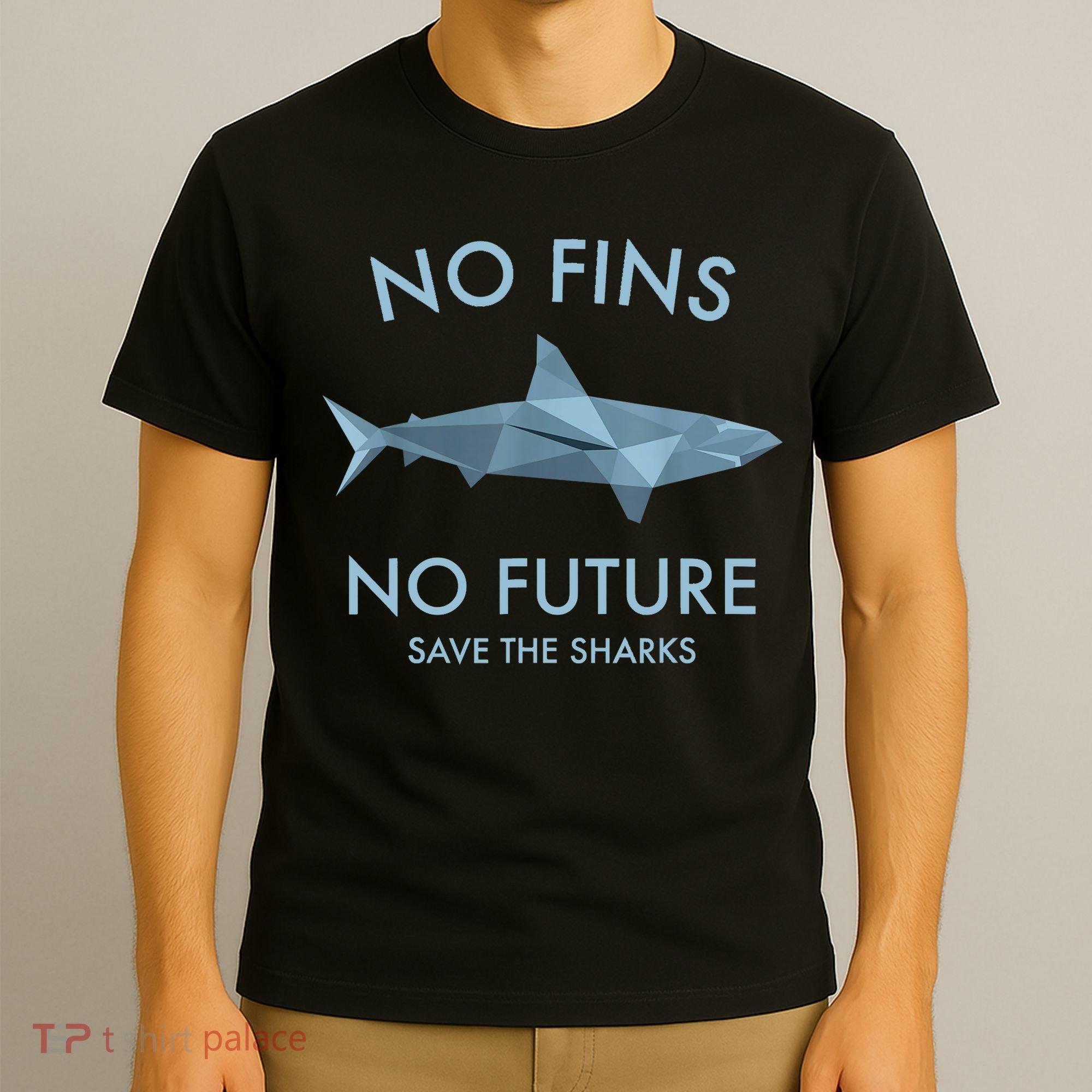 No Fins No Future Protect The Sharks Scuba Shark Safe Sharks TShirt T-Shirt