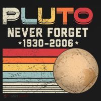Never Forget Pluto Astronomy Space Science Retro Vintage Pluto 1930 2006 T-Shirt thumb 7
