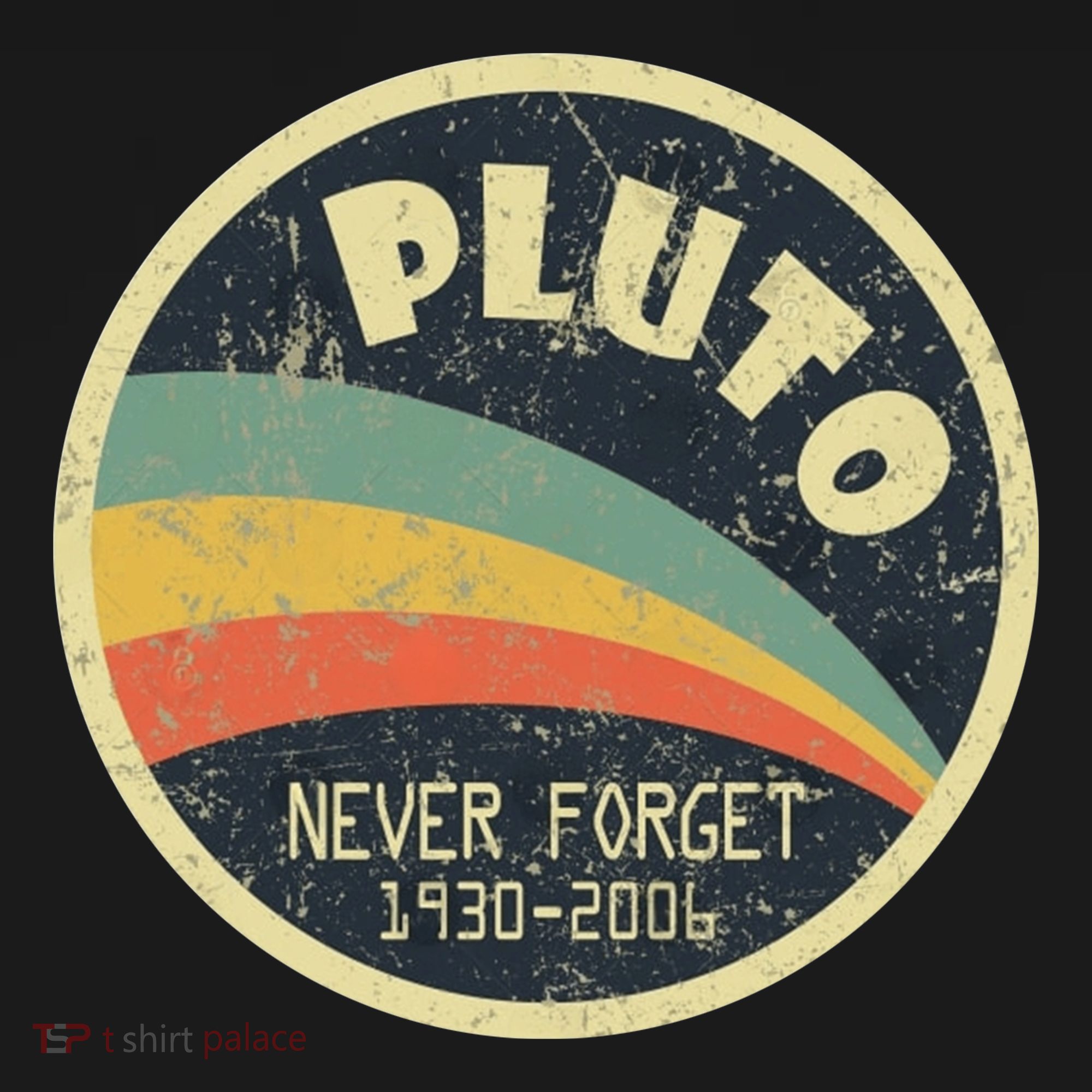 Never Forget Planet Pluto Vintage Retro Space T-Shirt