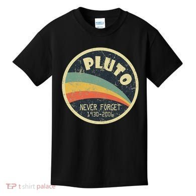 Never Forget Planet Pluto Vintage Retro Space Kids T-Shirt
