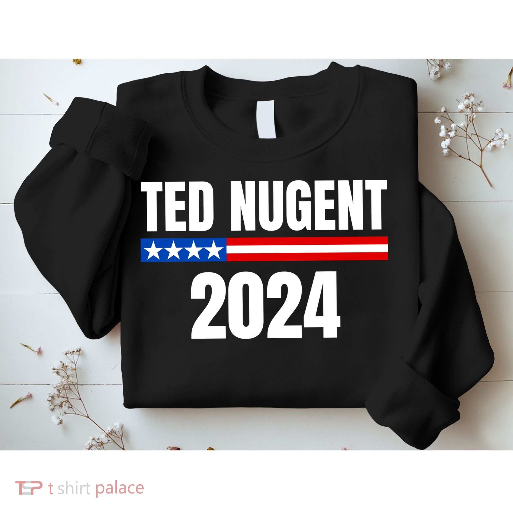 Nugent For President 2024 Sweatshirt
