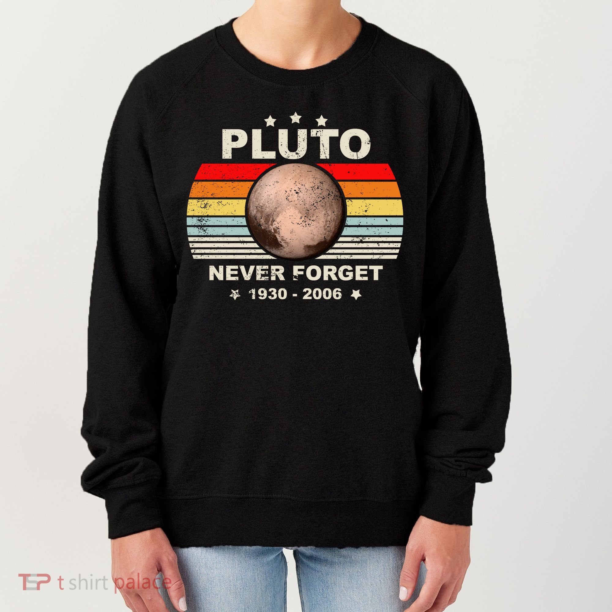 Never Forget Pluto Women's Sweatshirt