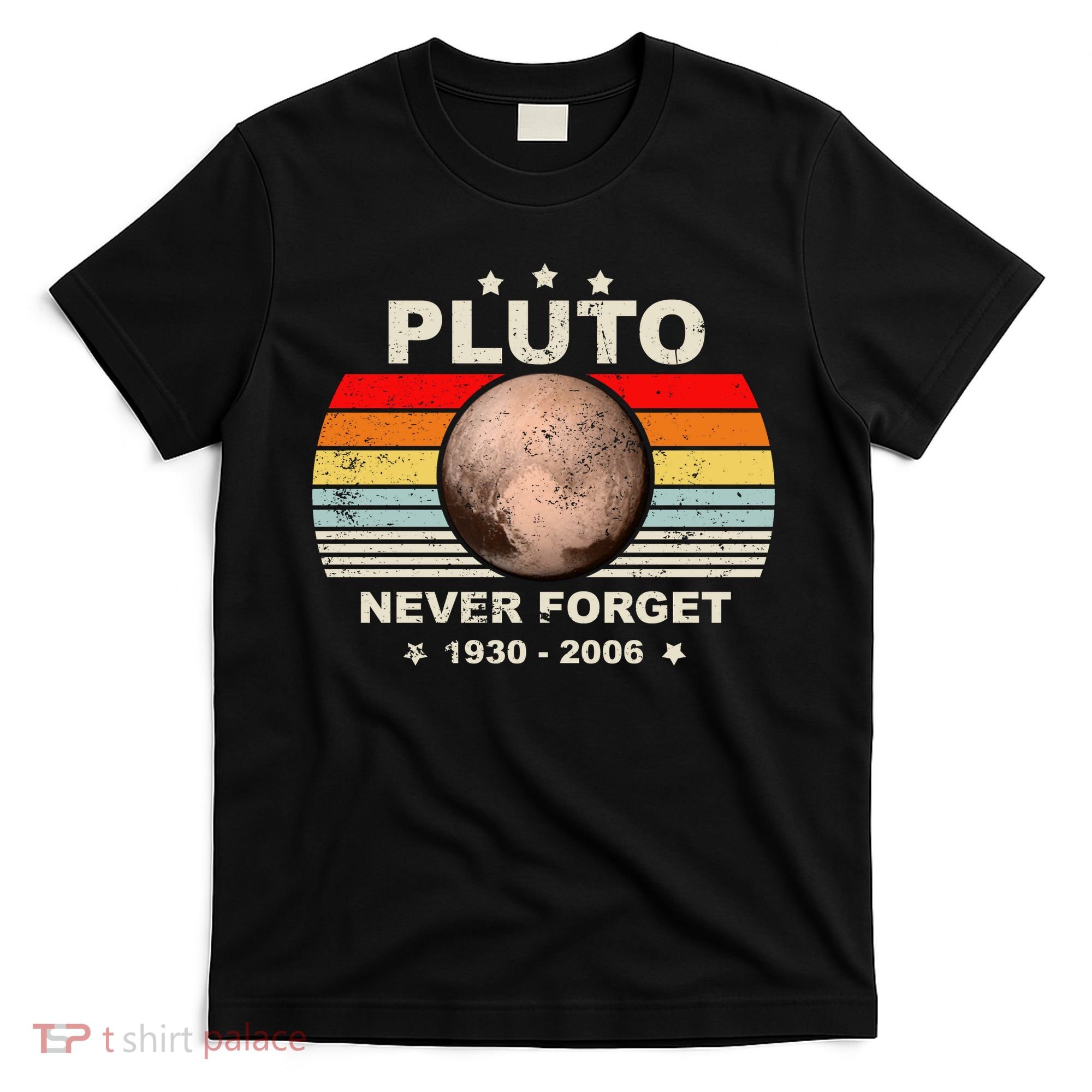 Never Forget Pluto T-Shirt