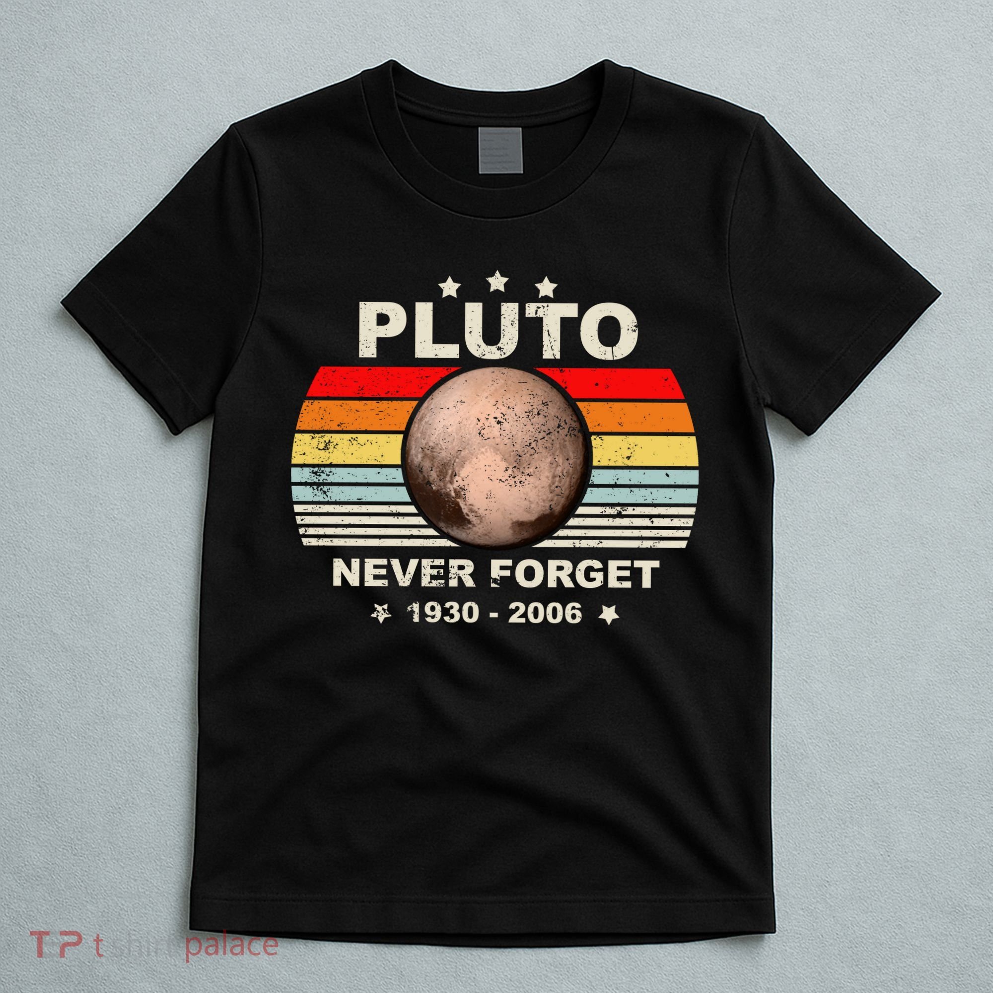 Never Forget Pluto T-Shirt
