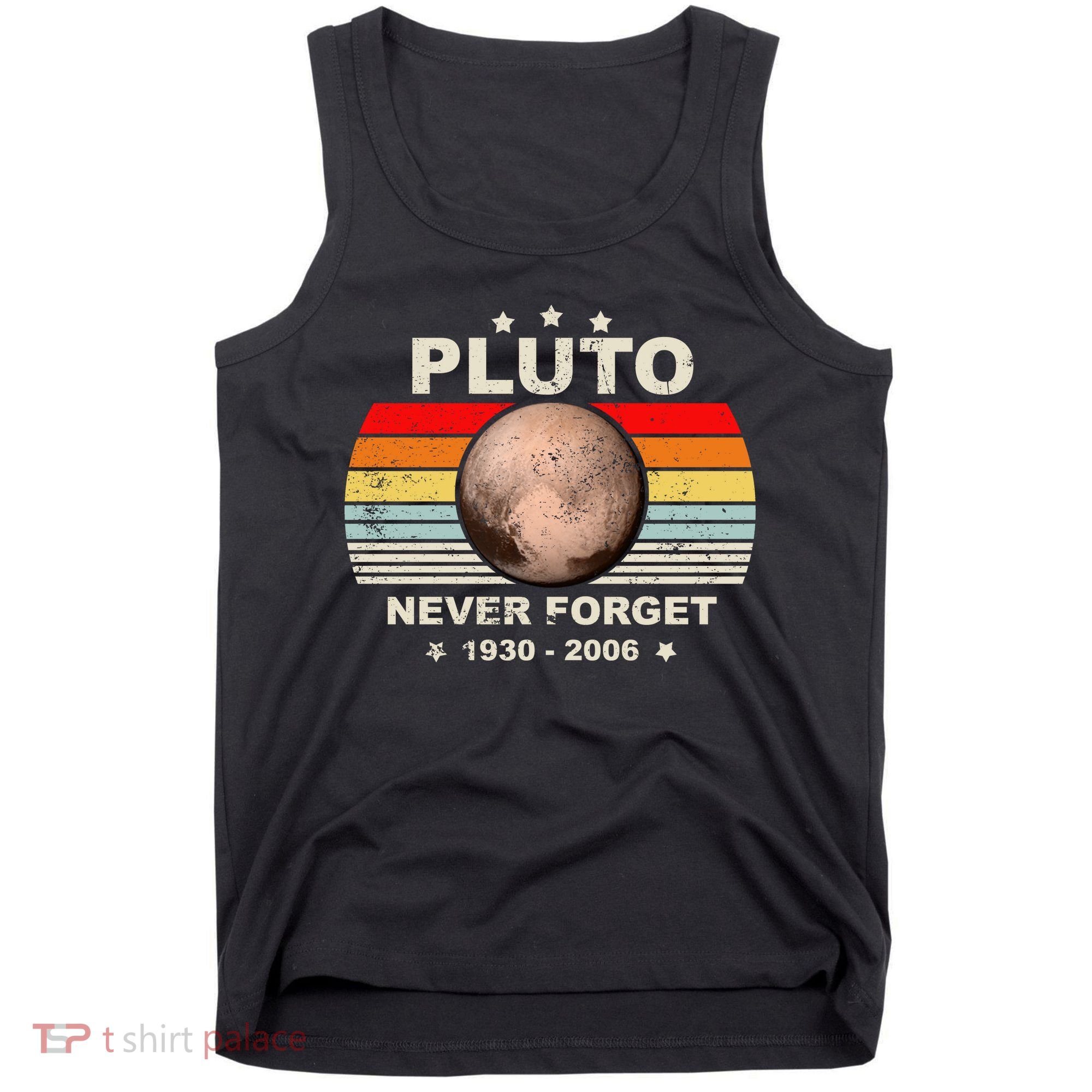 Never Forget Pluto Tank Top