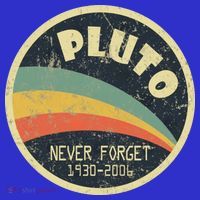 Never Forget Planet Pluto Retro Vintage T-Shirt thumb 7