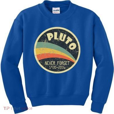 Never Forget Planet Pluto Retro Vintage Kids Sweatshirt