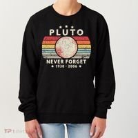 Never Forget Pluto Shirt. Retro Style Funny Space, Science Women's Sweatshirt thumb 0