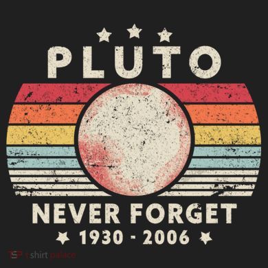 Never Forget Pluto Shirt. Retro Style Funny Space, Science Tumbler