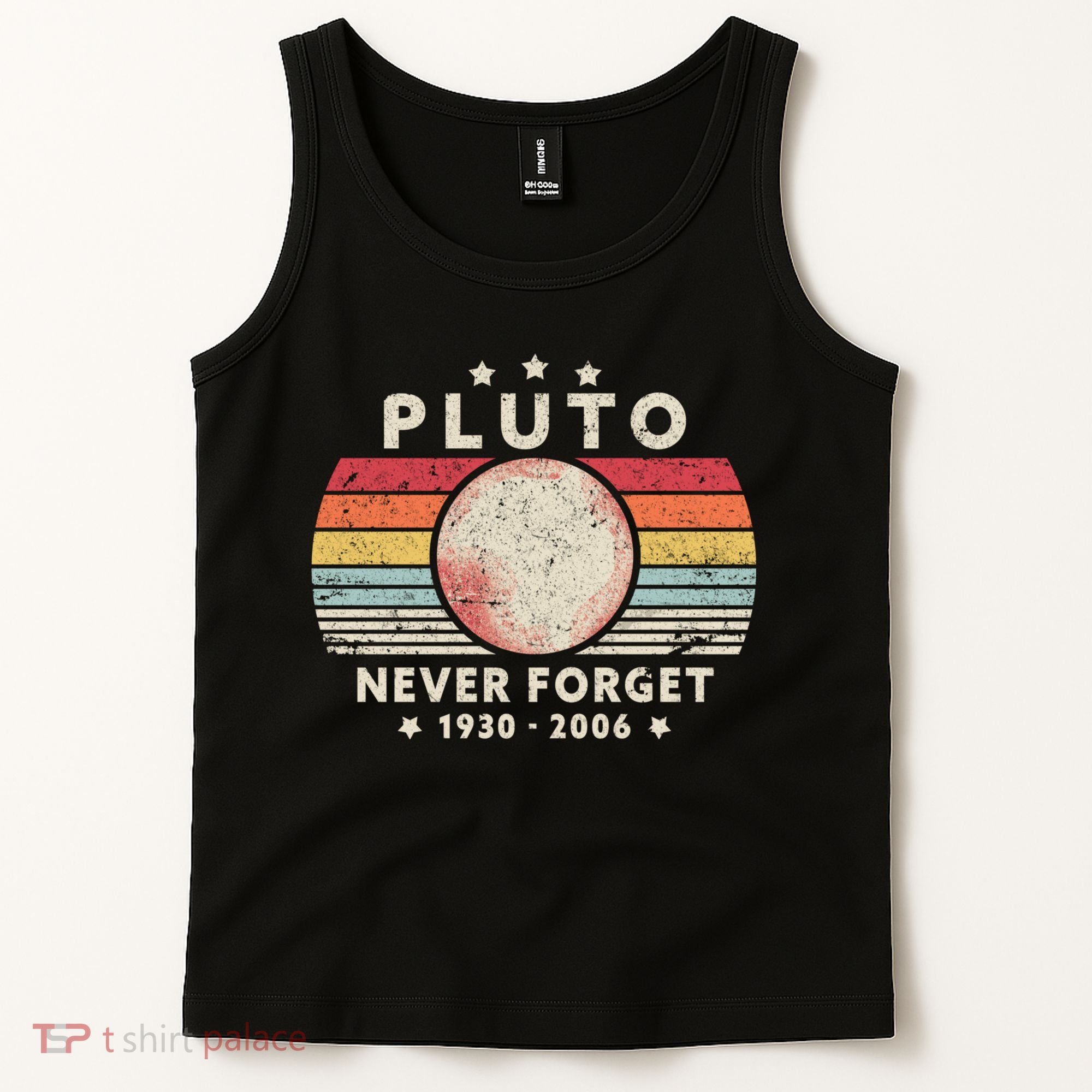 Never Forget Pluto Shirt. Retro Style Funny Space, Science Tank Top