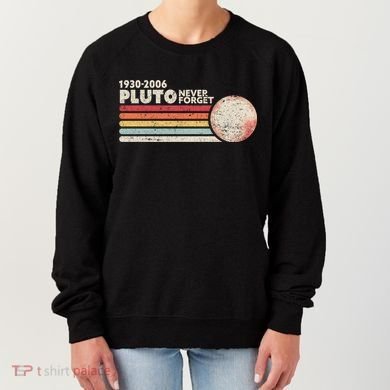 Never Forget Pluto Retro Science Gift Women's Sweatshirt