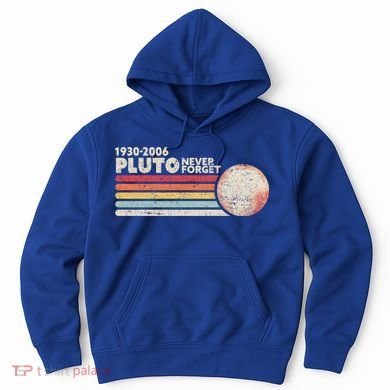 Never Forget Pluto Retro Science Gift Hoodie