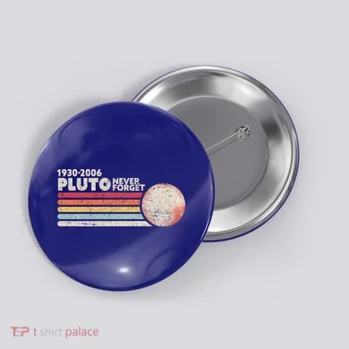 Never Forget Pluto Retro Science Gift Button