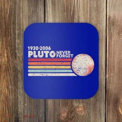 Never Forget Pluto Retro Science Gift Coaster