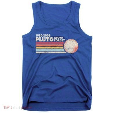 Never Forget Pluto Retro Science Gift Tank Top