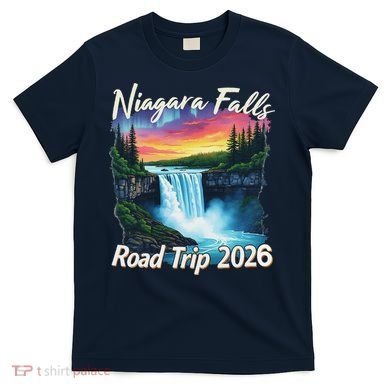 Niagara Falls Road Trip 2026 T-Shirt