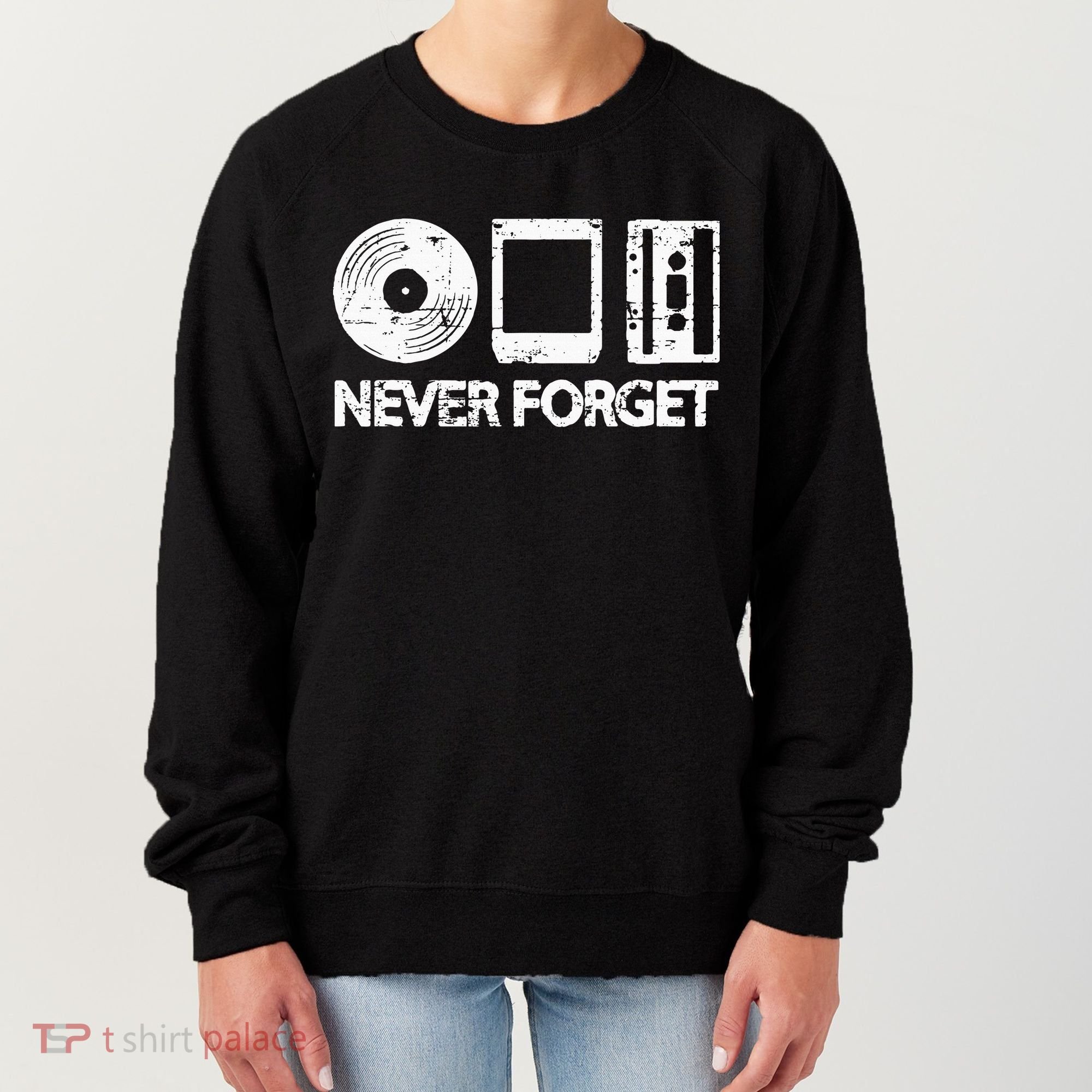 Never Forget Record 8 Track Cassette Tape Women's Sweatshirt