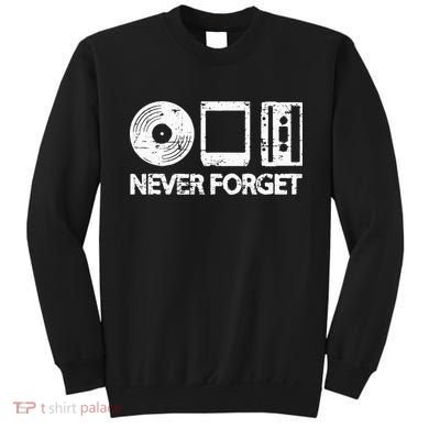 Never Forget Record 8 Track Cassette Tape Sweatshirt