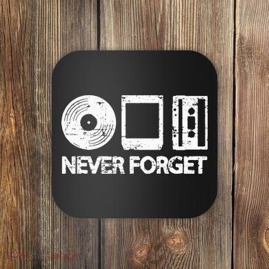Never Forget Record 8 Track Cassette Tape Coaster