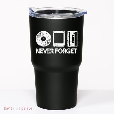 Never Forget Record 8 Track Cassette Tape Tumbler