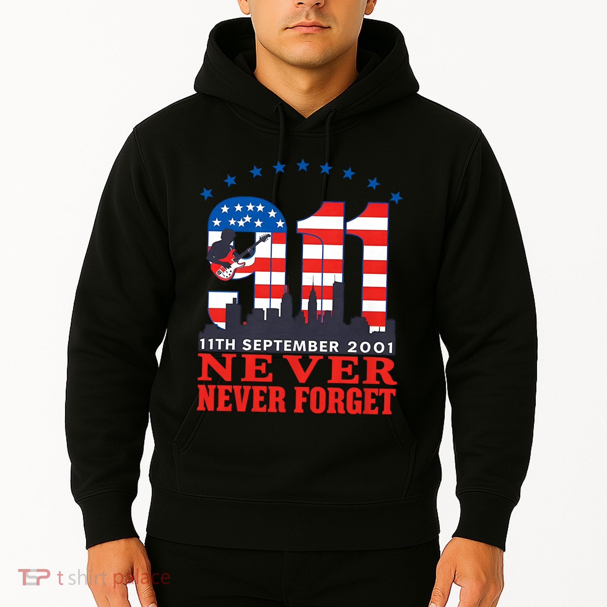 Never Forget September 11 2001 Memorial Day American Flag Hoodie