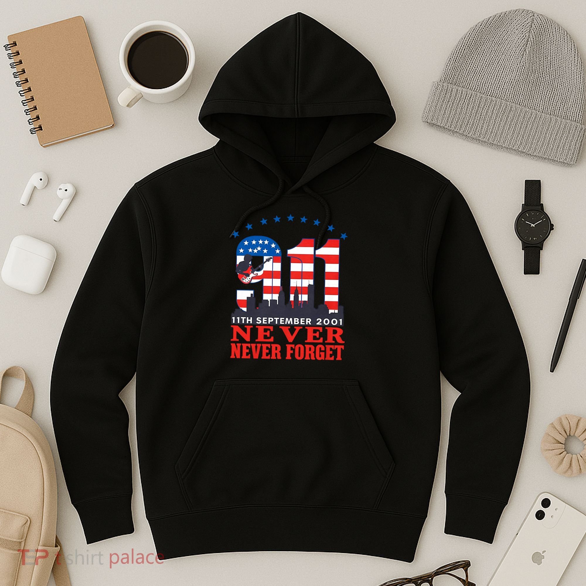 Never Forget September 11 2001 Memorial Day American Flag Hoodie