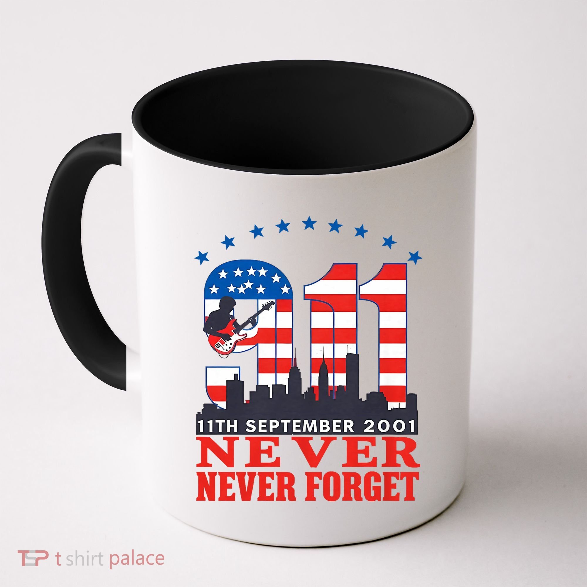Never Forget September 11 2001 Memorial Day American Flag Coffee Mug