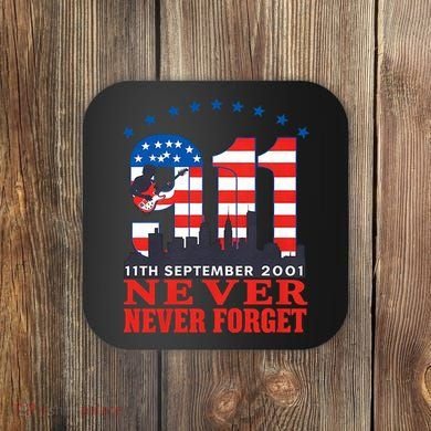 Never Forget September 11 2001 Memorial Day American Flag Coaster