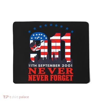 Never Forget September 11 2001 Memorial Day American Flag Mousepad