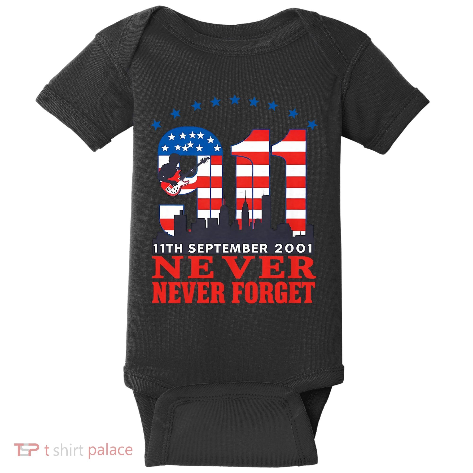 Never Forget September 11 2001 Memorial Day American Flag Baby Bodysuit