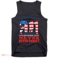 Never Forget September 11 2001 Memorial Day American Flag Tank Top thumb 0