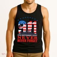Never Forget September 11 2001 Memorial Day American Flag Tank Top thumb 3
