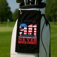 Never Forget September 11 2001 Memorial Day American Flag Golf Towel thumb 2