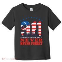 Never Forget September 11 2001 Memorial Day American Flag Toddler T-Shirt thumb 0