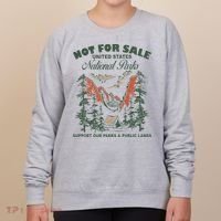 Not For Sale National Parks Support Our Parks Women's Sweatshirt thumb 0