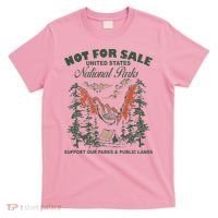 Not For Sale National Parks Support Our Parks T-Shirt thumb 0