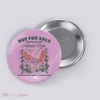 Not For Sale National Parks Support Our Parks Button thumb 0