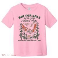 Not For Sale National Parks Support Our Parks Toddler T-Shirt thumb 0